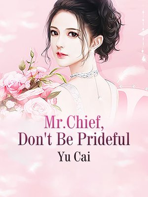 cover image of Mr.Chief, Don't Be Prideful